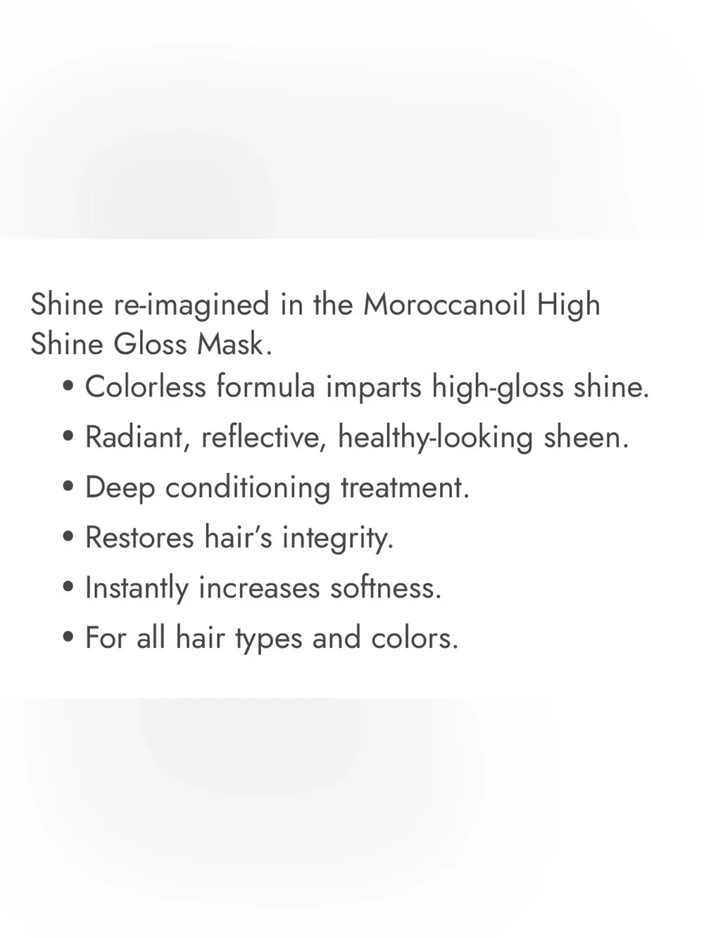 Moroccanoil  High Shine Gloss Mask with 6.7 oz